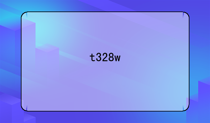 t328w