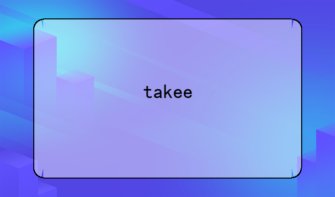 takee