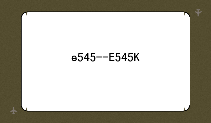 e545--E545K