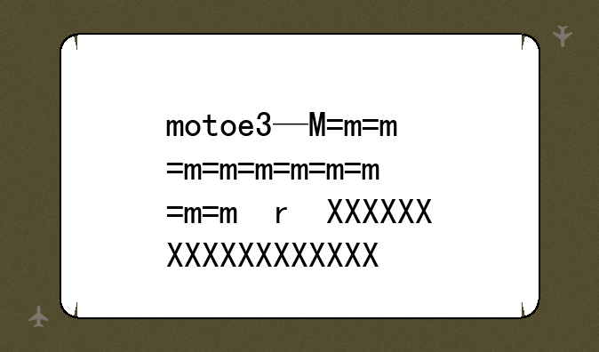 motoe3—MOTOE360